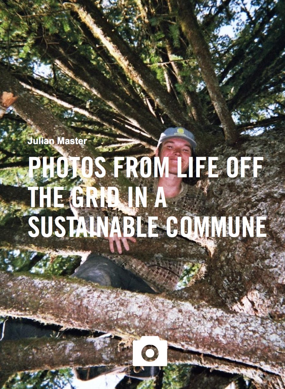 Photos Of A Sustainable Commune In Oregon